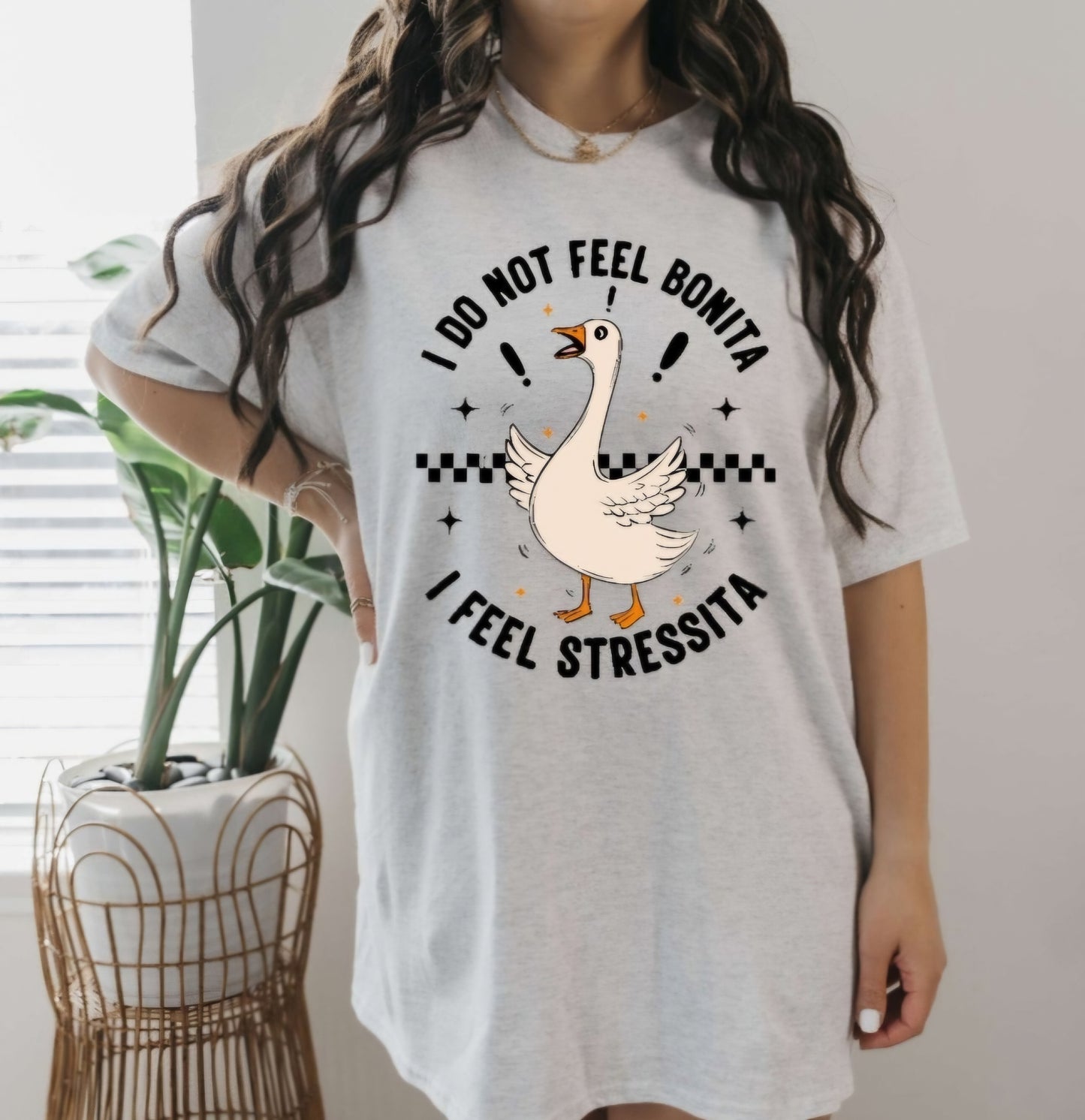 IM Not Feeling Bonita I'm Feeling Stressita Ash Gray Tshirt