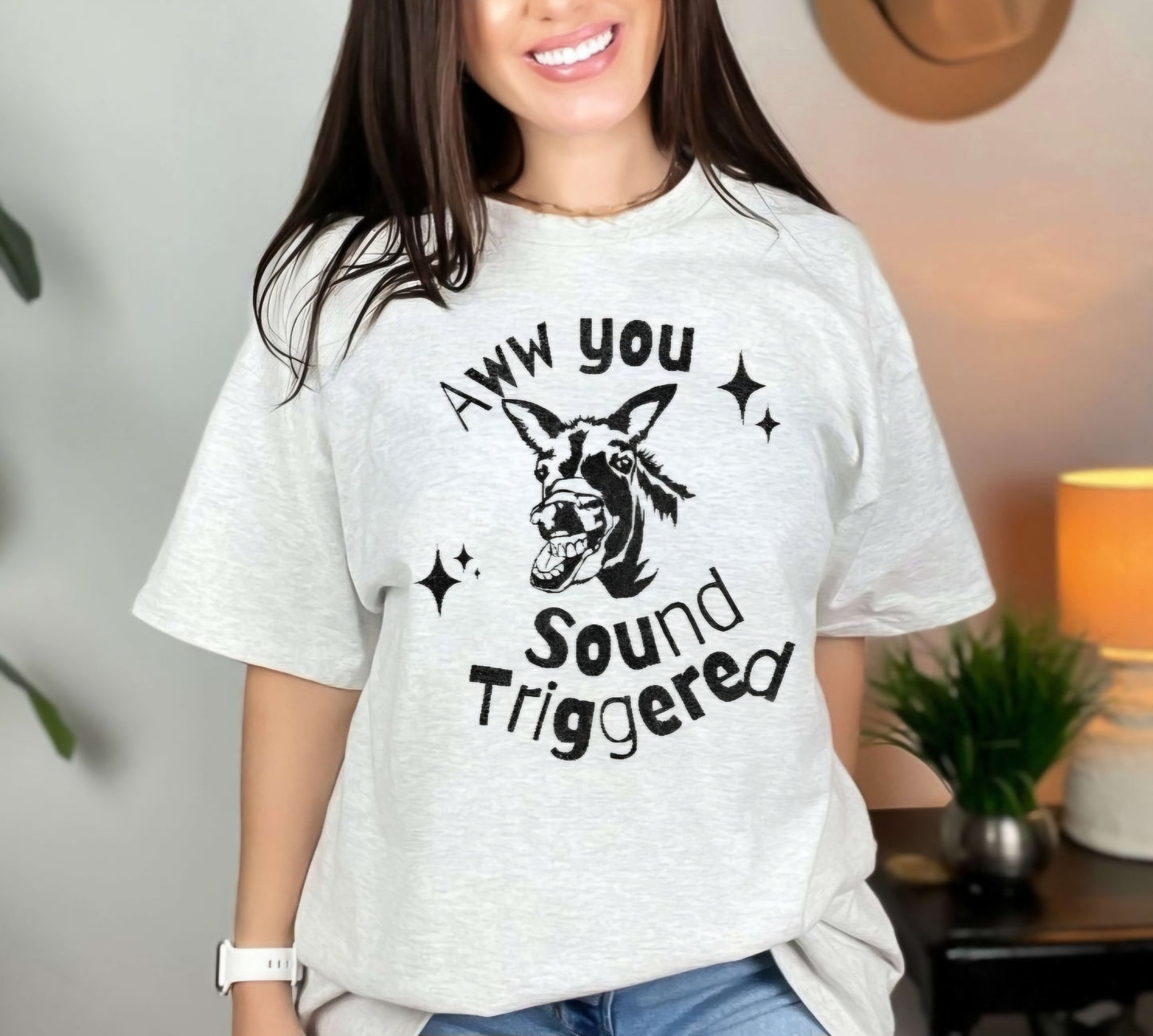 You Sound Triggered Funny Tshirt