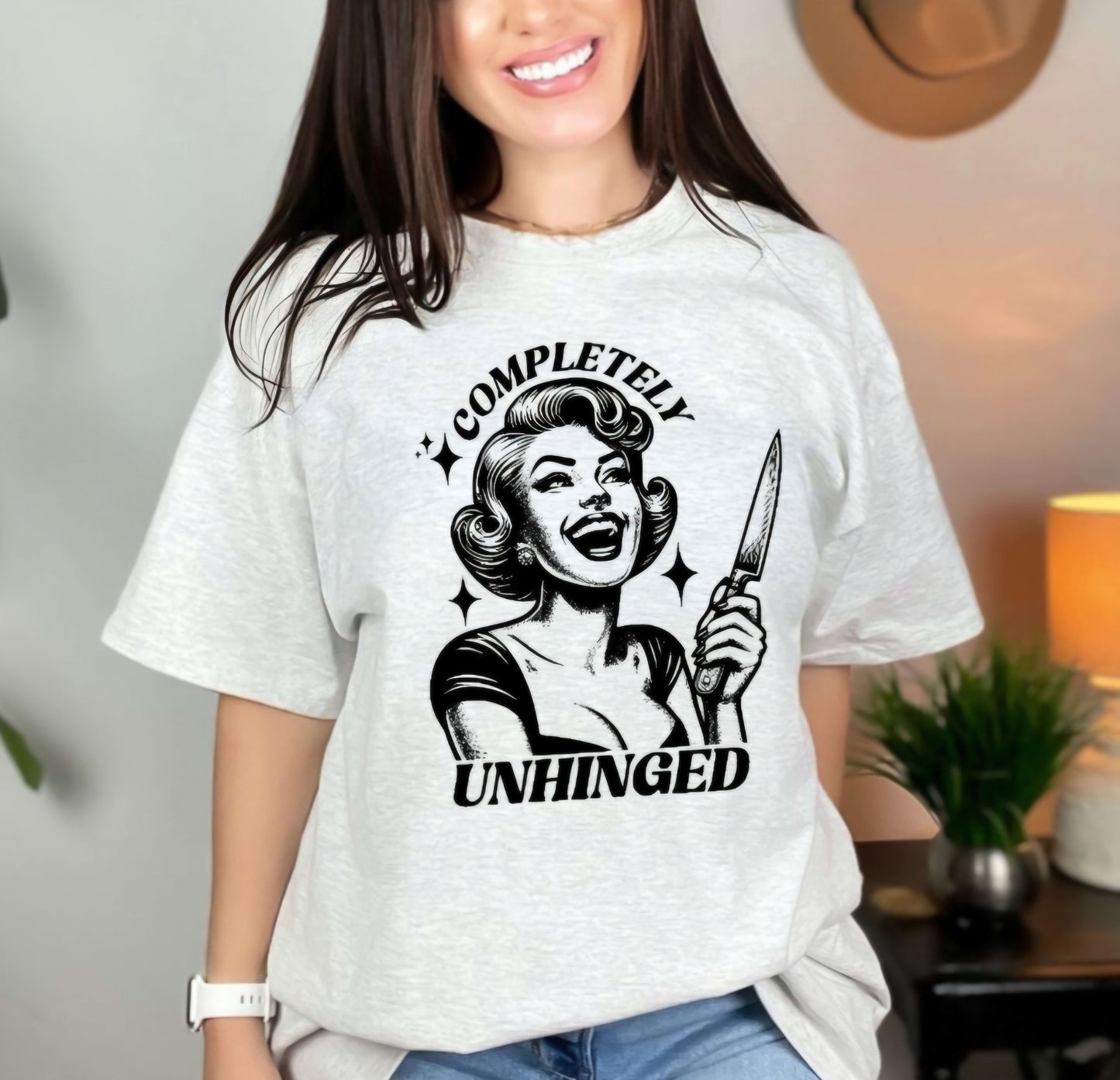 Completely Unhinged Funny Tshirt