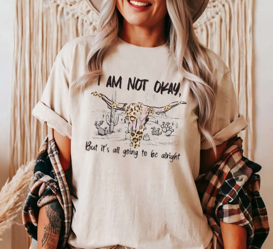 I Am Not Okay Tshirt